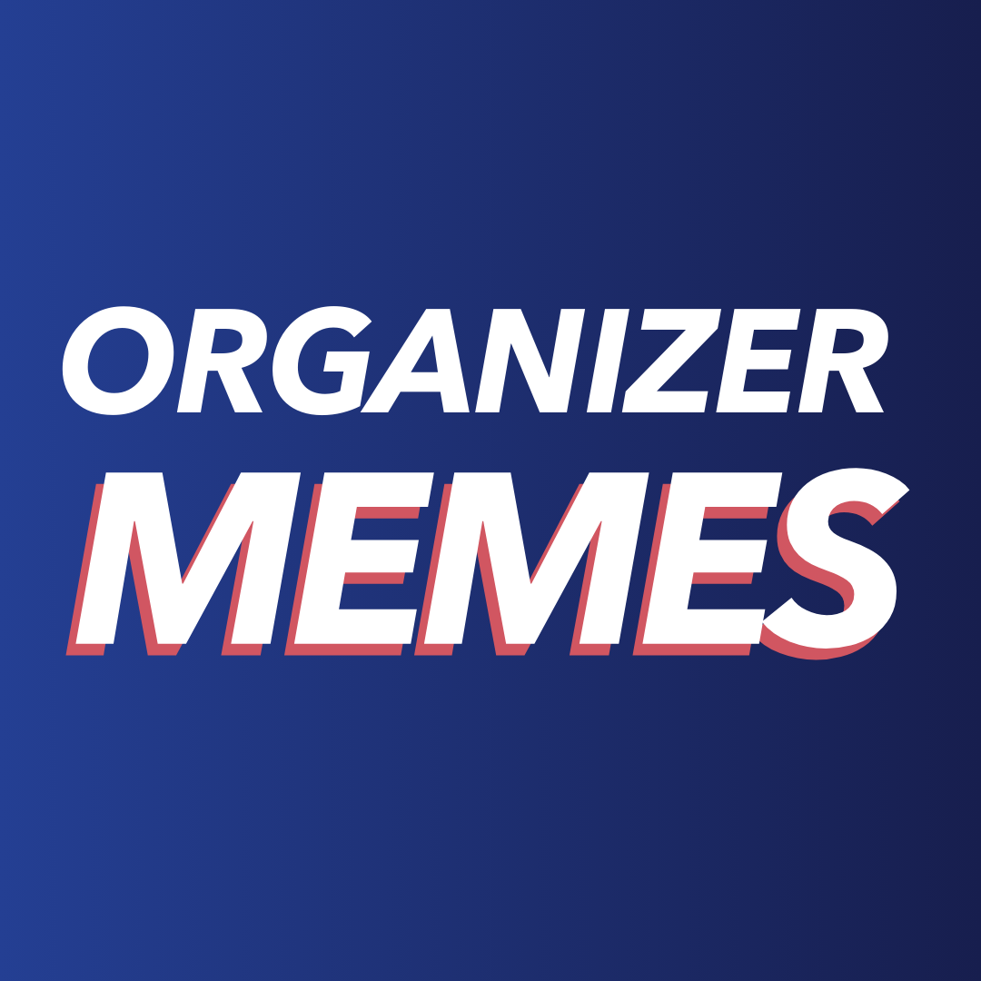 Organizer Memes